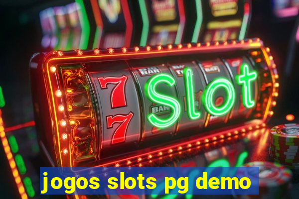 jogos slots pg demo